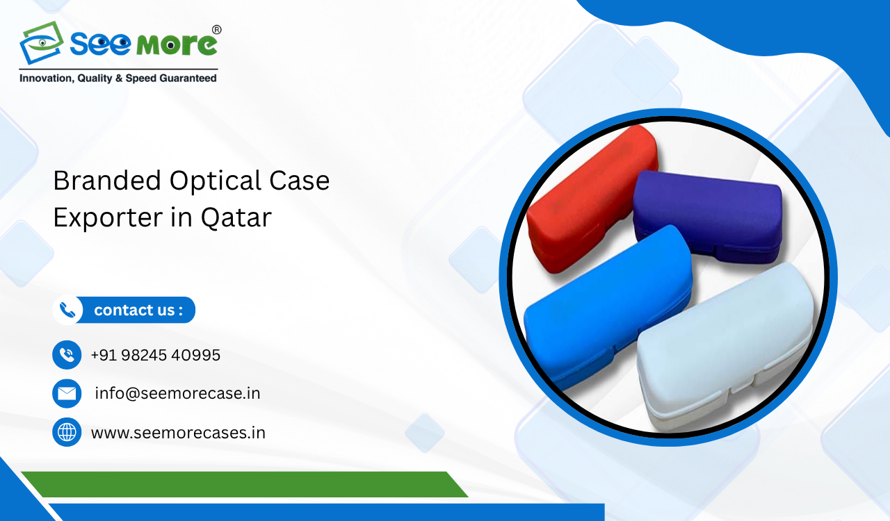 Branded Optical Case Exporter in Qatar