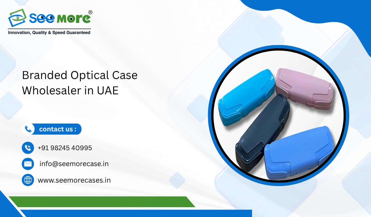 Branded Optical Case Wholesaler in UAE