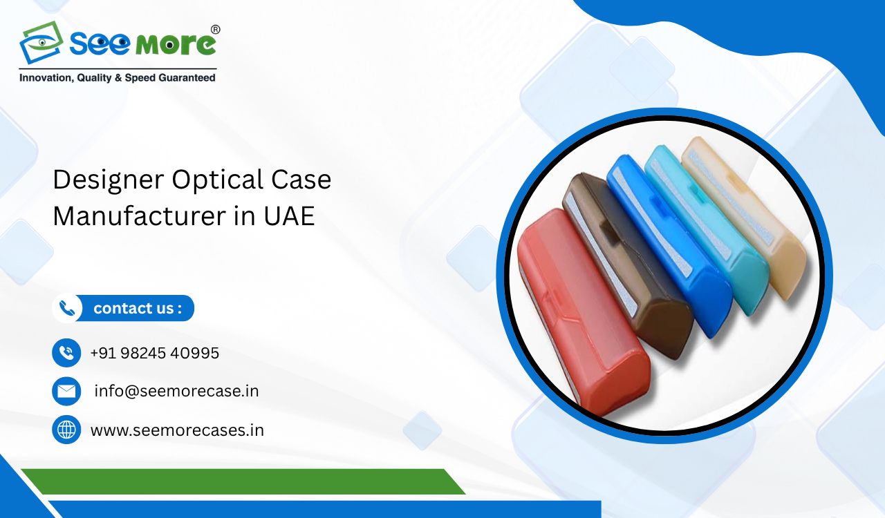 Designer Optical Case Manufacturer in UAE