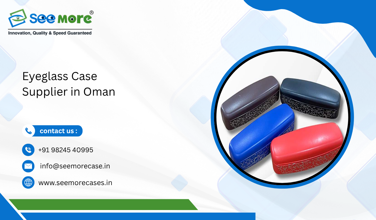 Eyeglass Case Supplier in Oman