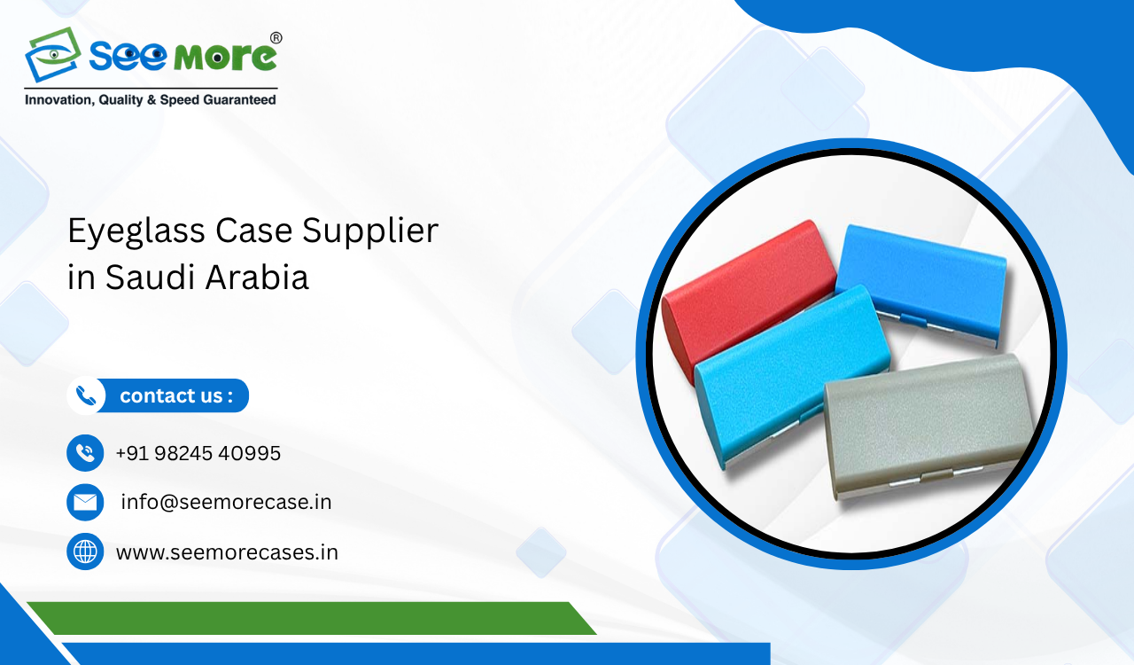 Eyeglass Case Supplier in Saudi Arabia