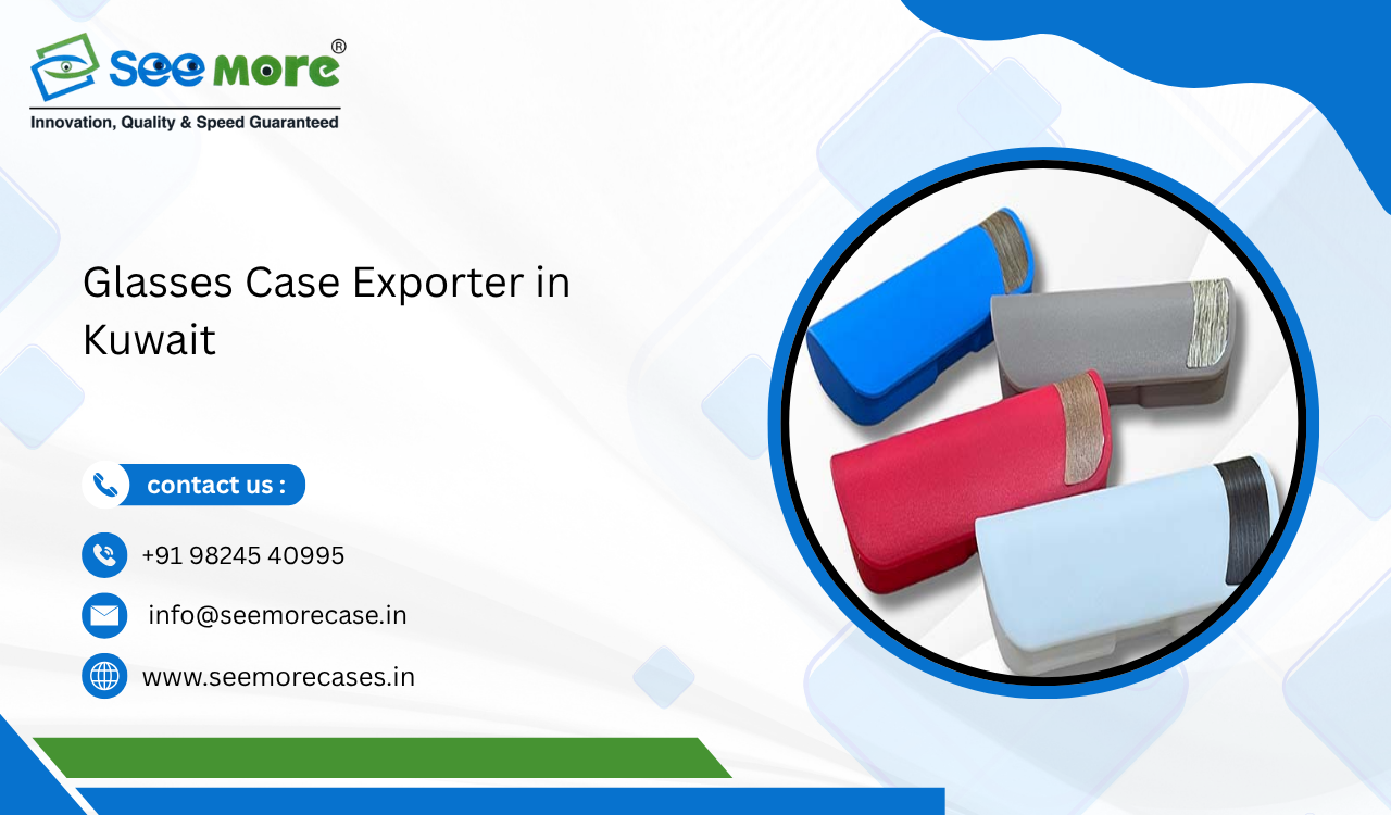 Glasses Case Exporter in Kuwait