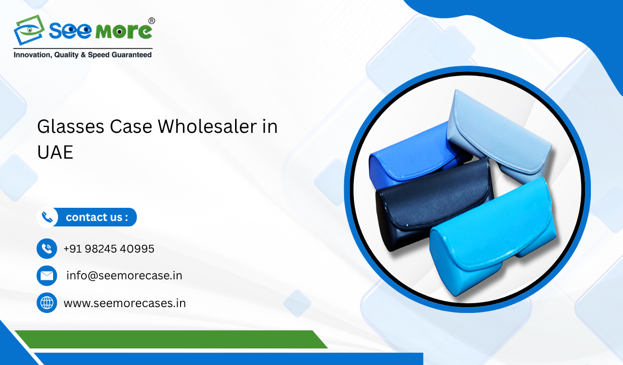 Glasses Case Wholesaler in UAE