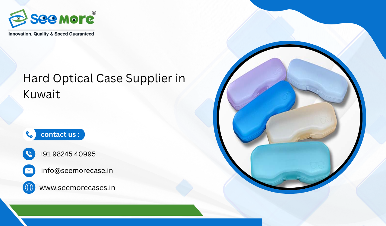 Hard Optical Case Supplier in Kuwait