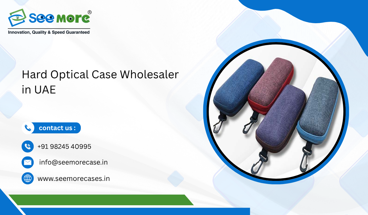 Hard Optical Case Wholesaler in UAE