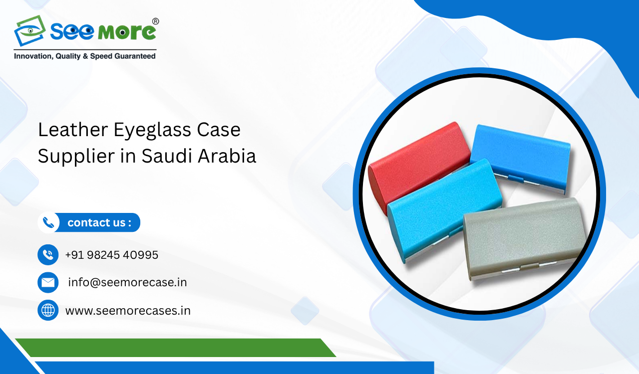 Leather Eyeglass Case Supplier in Saudi Arabia