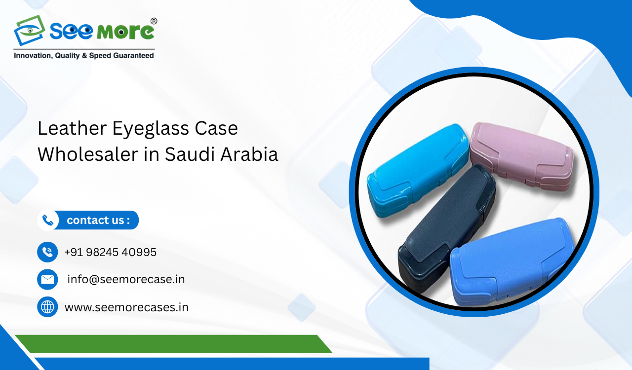 Leather Eyeglass Case Wholesaler in Saudi Arabia