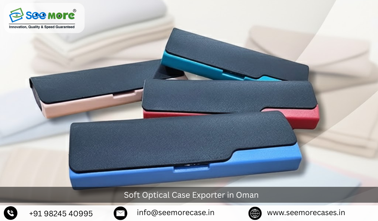 Soft Optical Case Exporter in Oman